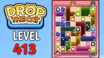 Drop the Cat Level 413: Drop The Cat Level 413