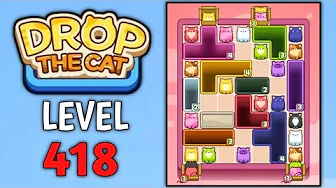 Drop the Cat Level 418: Drop The Cat Level 418