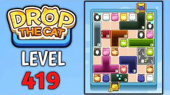 Drop the Cat Level 419: Drop The Cat Level 419